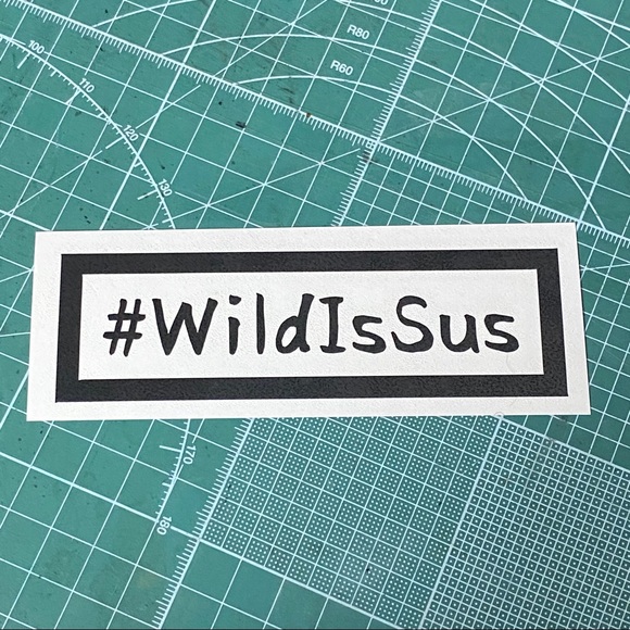 #WildIsSus - Picture 1 of 3